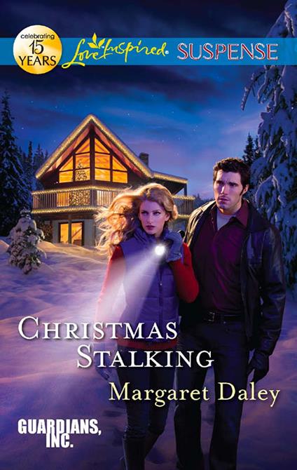 Christmas Stalking (Mills & Boon Love Inspired Suspense) (Guardians, Inc., Book 4)