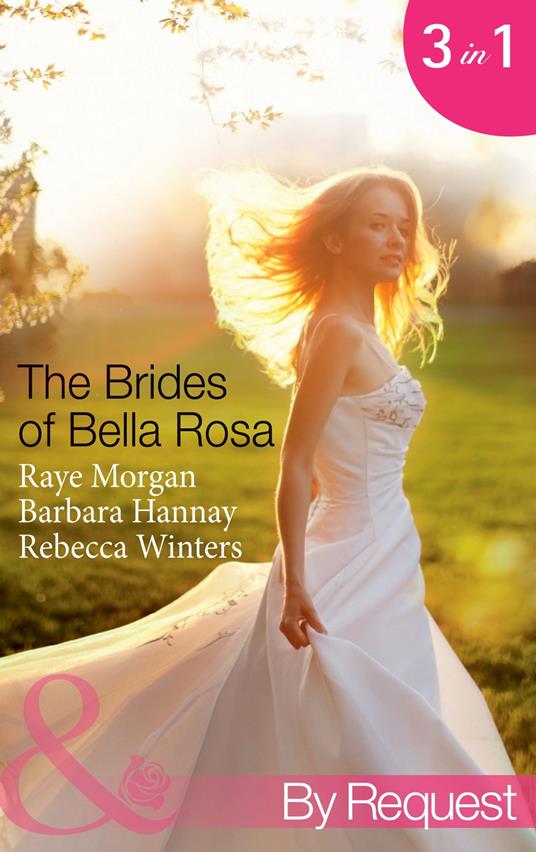 The Brides Of Bella Rosa