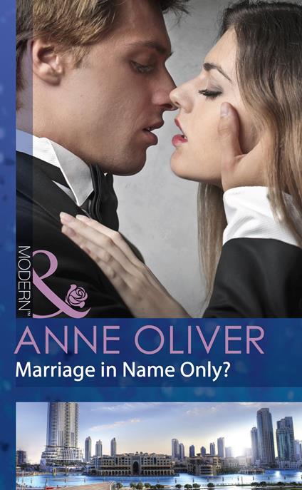 Marriage In Name Only? (Mills & Boon Modern)