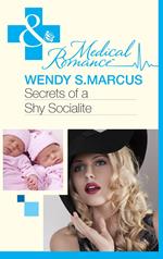 Secrets Of A Shy Socialite (Mills & Boon Medical) (Beyond the Spotlight…, Book 2)
