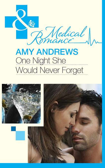 One Night She Would Never Forget (Mills & Boon Medical)