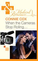 When The Cameras Stop Rolling… (Mills & Boon Medical)