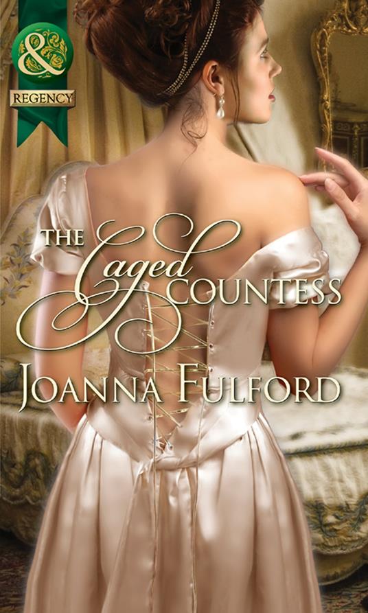 The Caged Countess (Mills & Boon Historical)