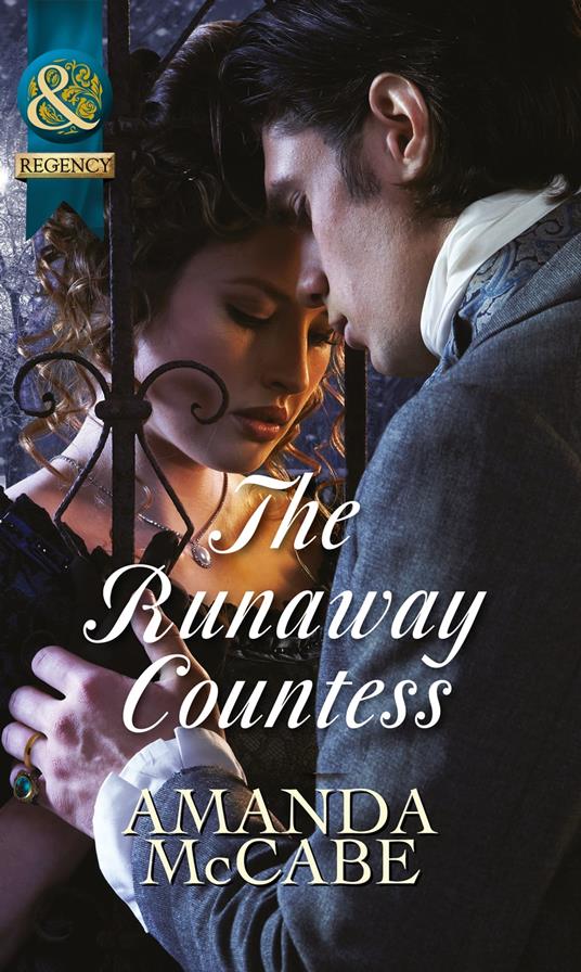 The Runaway Countess (Mills & Boon Historical) (Bancrofts of Barton Park, Book 1)