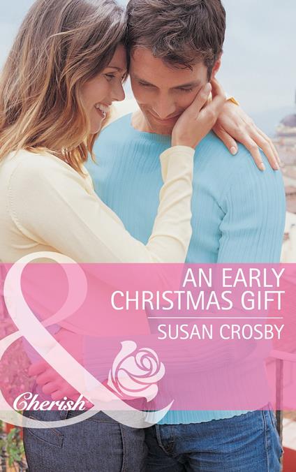 An Early Christmas Gift (Red Valley Ranchers, Book 3) (Mills & Boon Cherish)