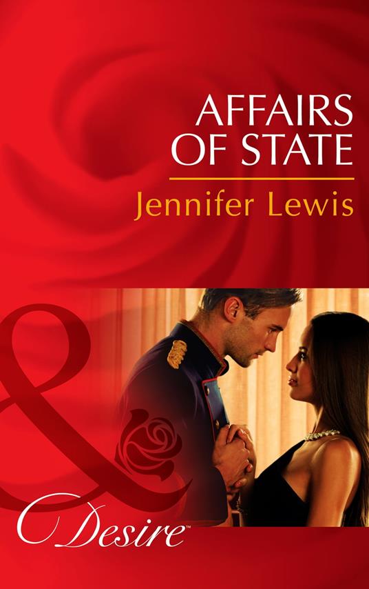 Affairs Of State (Daughters of Power: The Capital, Book 6) (Mills & Boon Desire)