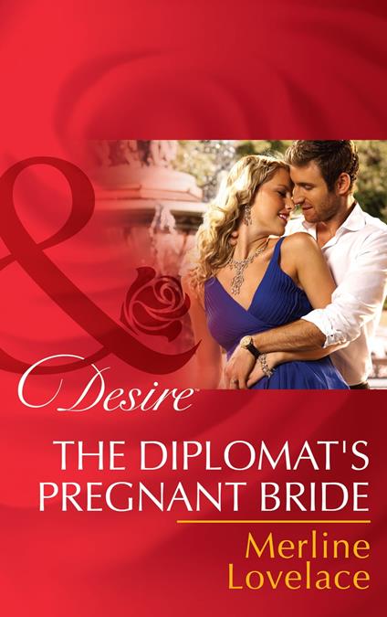 The Diplomat's Pregnant Bride (Mills & Boon Desire) (Duchess Diaries, Book 2)