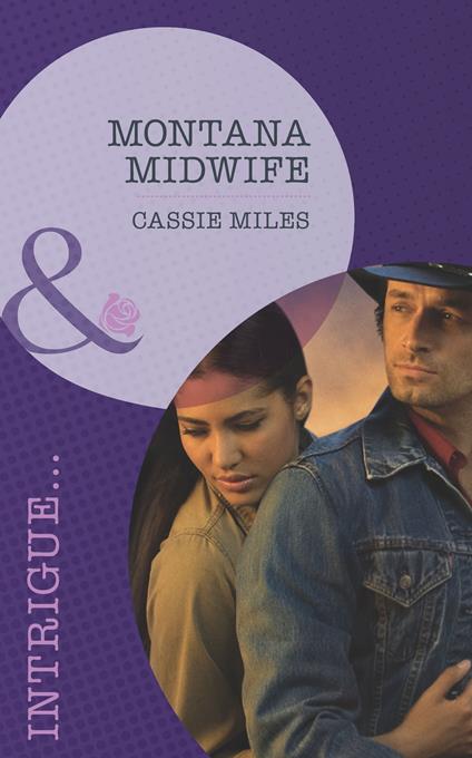 Montana Midwife (Mills & Boon Intrigue)
