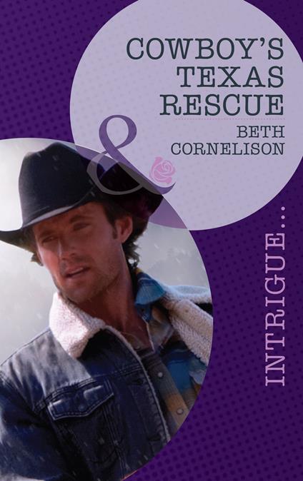Cowboy's Texas Rescue (Mills & Boon Intrigue) (Black Ops Rescues, Book 3)