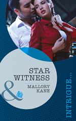 Star Witness (The Delancey Dynasty, Book 5) (Mills & Boon Intrigue)