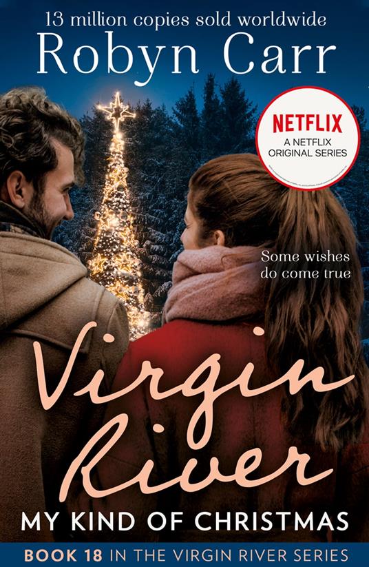 My Kind Of Christmas (A Virgin River Novel, Book 18)