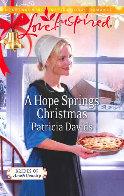 A Hope Springs Christmas (Brides of Amish Country, Book 8) (Mills & Boon Love Inspired)
