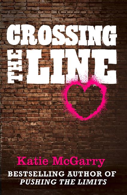 Crossing The Line - Katie McGarry - ebook