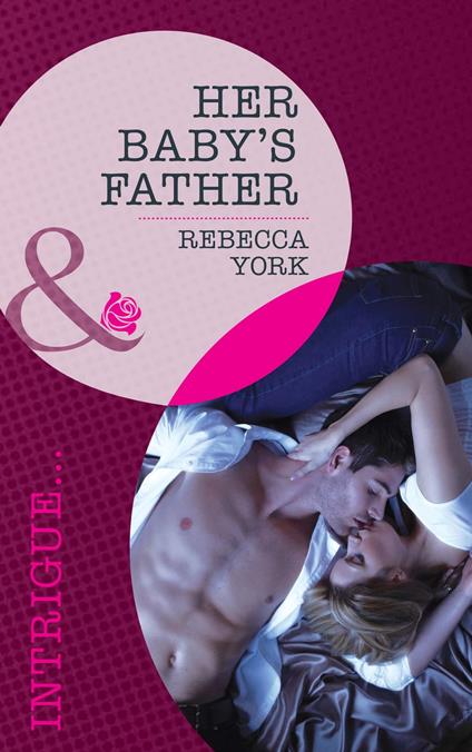 Her Baby's Father (Mills & Boon Intrigue)