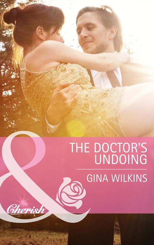 The Doctor's Undoing (Mills & Boon Cherish) (Doctors in Training, Book 3)