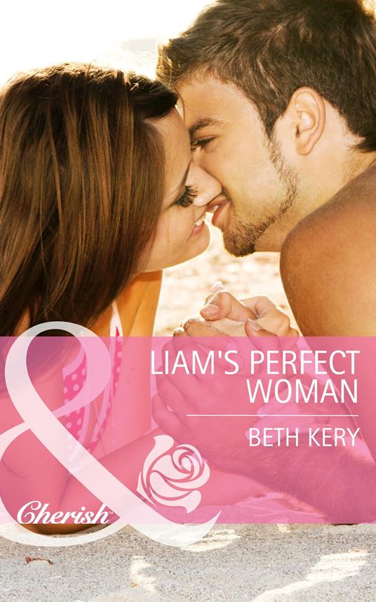 Liam's Perfect Woman (Mills & Boon Cherish) (Home to Harbor Town, Book 1)