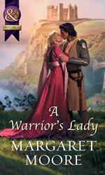 A Warrior's Lady (Mills & Boon Historical)