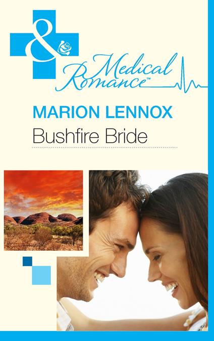 Bushfire Bride (Mills & Boon Medical)