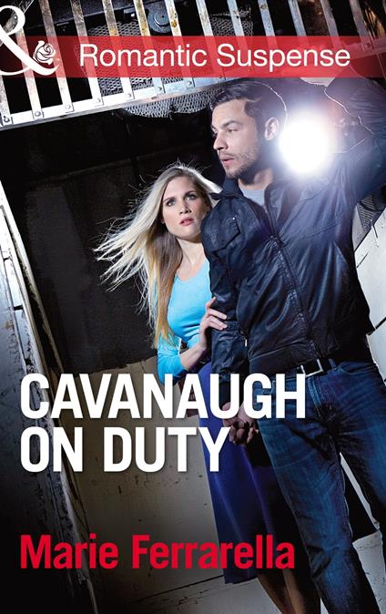 Cavanaugh On Duty (Cavanaugh Justice, Book 24) (Mills & Boon Romantic Suspense)