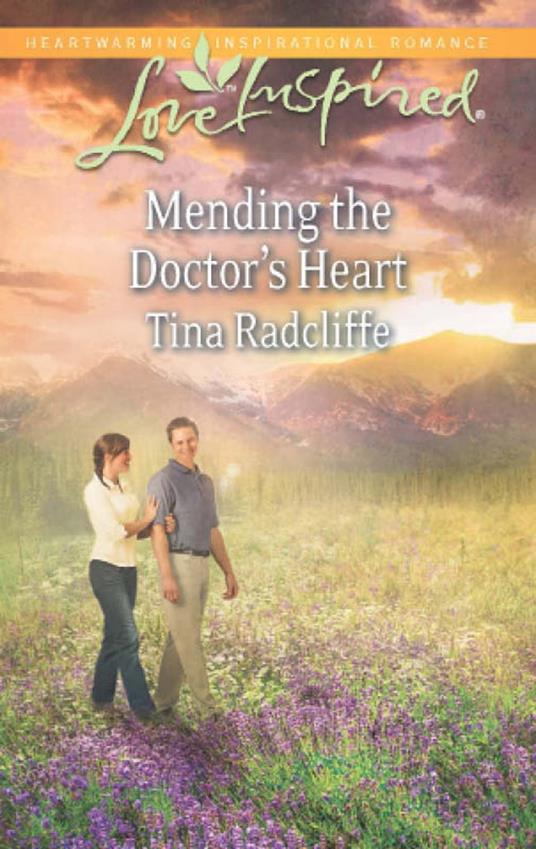 Mending the Doctor's Heart (Mills & Boon Love Inspired)