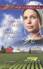 Second Chance Proposal (Mills & Boon Love Inspired Historical) (Amish Brides of Celery Fields, Book 4)