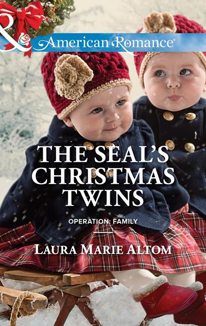 The Seal's Christmas Twins (Operation: Family, Book 5) (Mills & Boon American Romance)