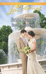Bride Wanted (Mills & Boon Love Inspired)