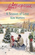 A Season Of Love (Mills & Boon Love Inspired)