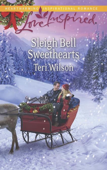 Sleigh Bell Sweethearts (Mills & Boon Love Inspired)