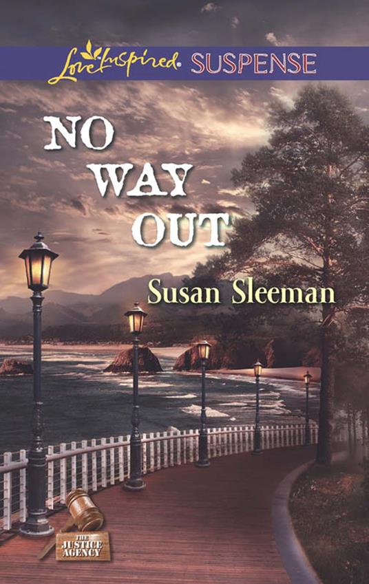 No Way Out (The Justice Agency, Book 3) (Mills & Boon Love Inspired Suspense)