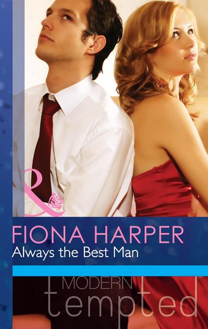 Always the Best Man (Mills & Boon Modern Heat)