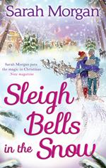 Sleigh Bells in the Snow (Snow Crystal trilogy, Book 1)