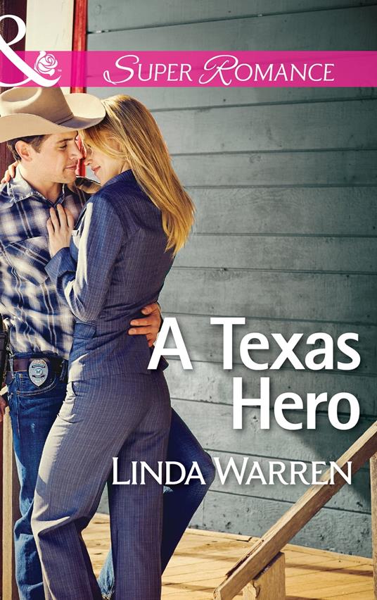 A Texas Hero (Mills & Boon Superromance) (Willow Creek, Texas, Book 1)