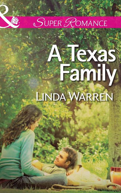A Texas Family (Mills & Boon Superromance) (Willow Creek, Texas, Book 2)