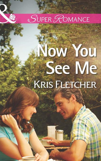 Now You See Me (Mills & Boon Superromance)