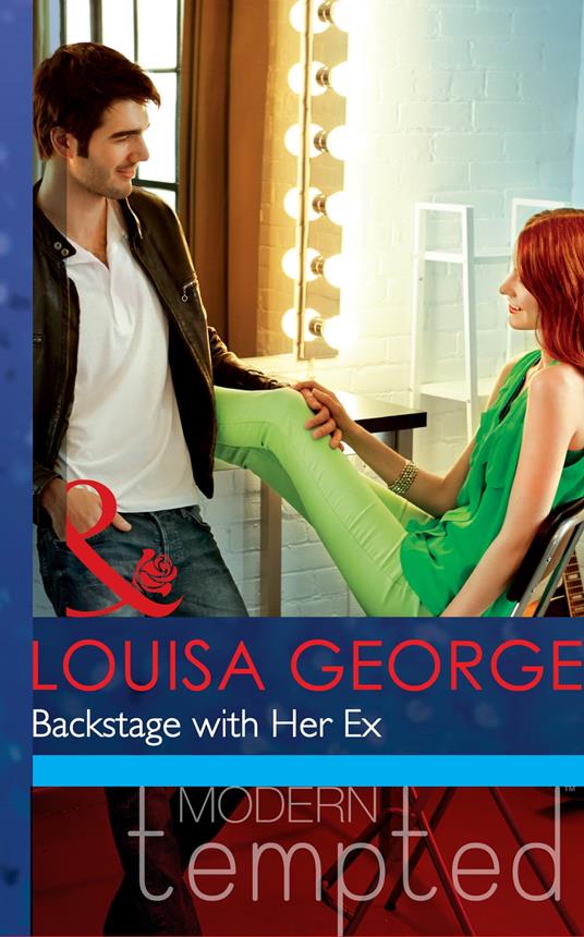 Backstage With Her Ex (Mills & Boon Modern Tempted) (Sisters & Scandals, Book 1)