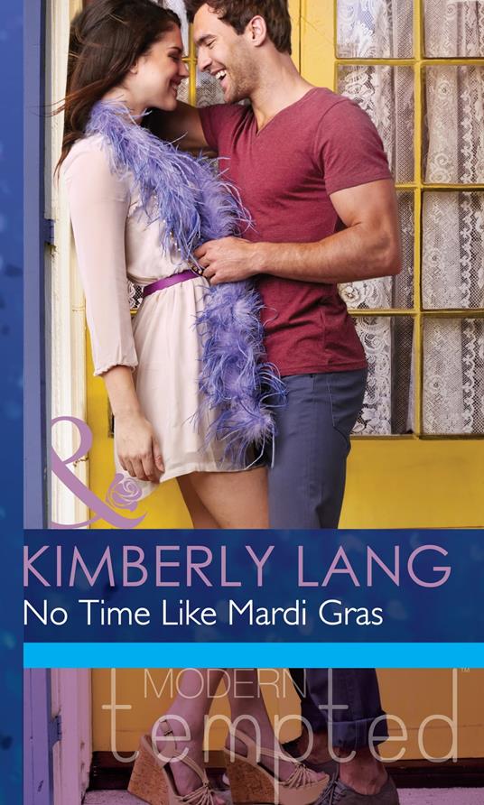 No Time like Mardi Gras (Mills & Boon Modern Tempted) (One Night in New Orleans, Book 1)