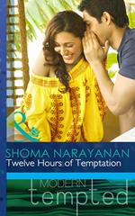 Twelve Hours of Temptation (Mills & Boon Modern Tempted)