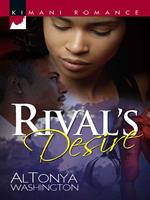 Rival's Desire (Mills & Boon Kimani)
