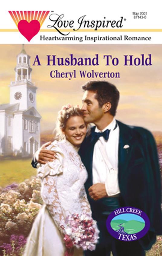 A Husband To Hold (Mills & Boon Love Inspired)