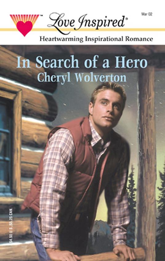 In Search Of A Hero (Mills & Boon Love Inspired)
