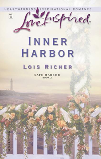 Inner Harbor (Mills & Boon Love Inspired) (Safe Harbor, Book 2)