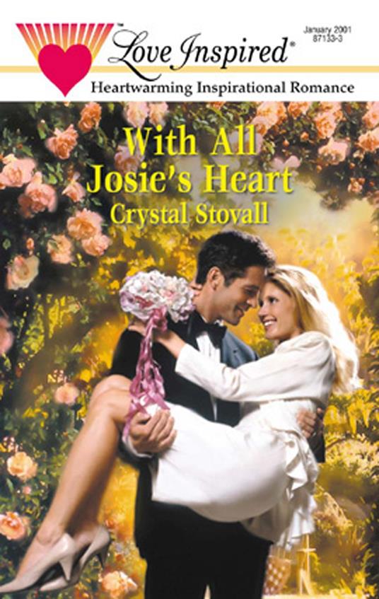 With All Josie's Heart (Mills & Boon Love Inspired)