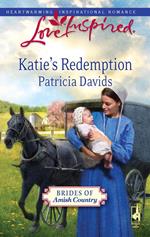Katie's Redemption (Brides of Amish Country, Book 2) (Mills & Boon Love Inspired)