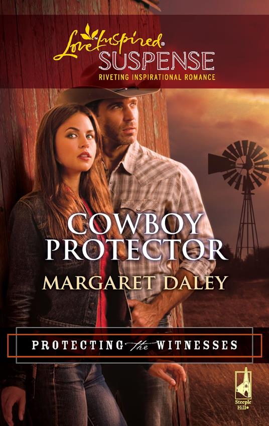 Cowboy Protector (Protecting the Witnesses, Book 3) (Mills & Boon Love Inspired)
