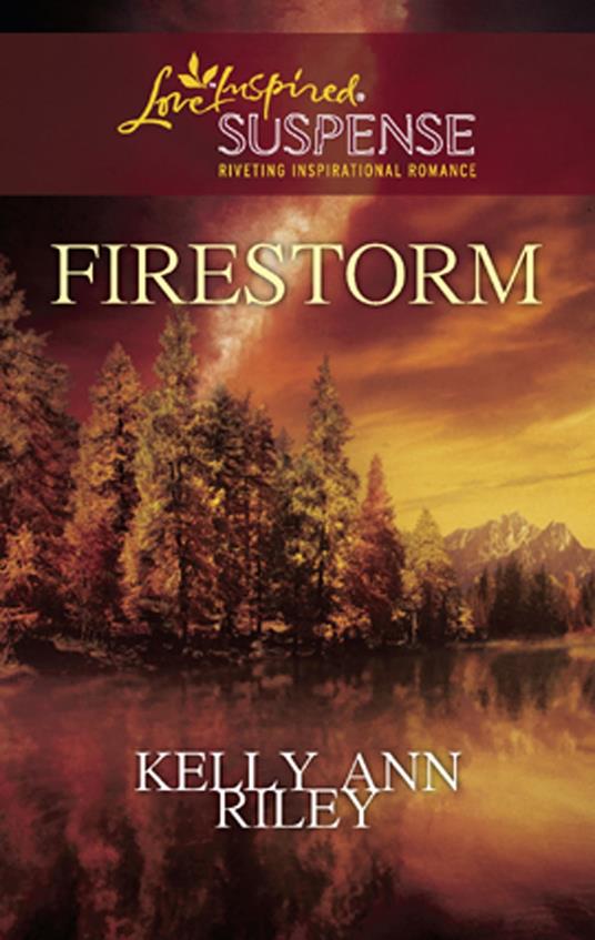 Firestorm (Mills & Boon Love Inspired)