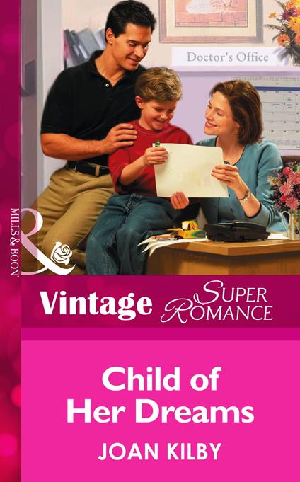 Child of Her Dreams (Mills & Boon Vintage Superromance)