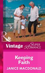 Keeping Faith (Mills & Boon Vintage Superromance) (A Little Secret, Book 7)