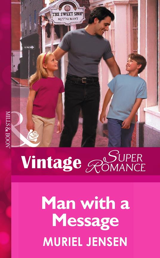 Man With A Message (Mills & Boon Vintage Superromance) (The Men of Maple Hill, Book 2)