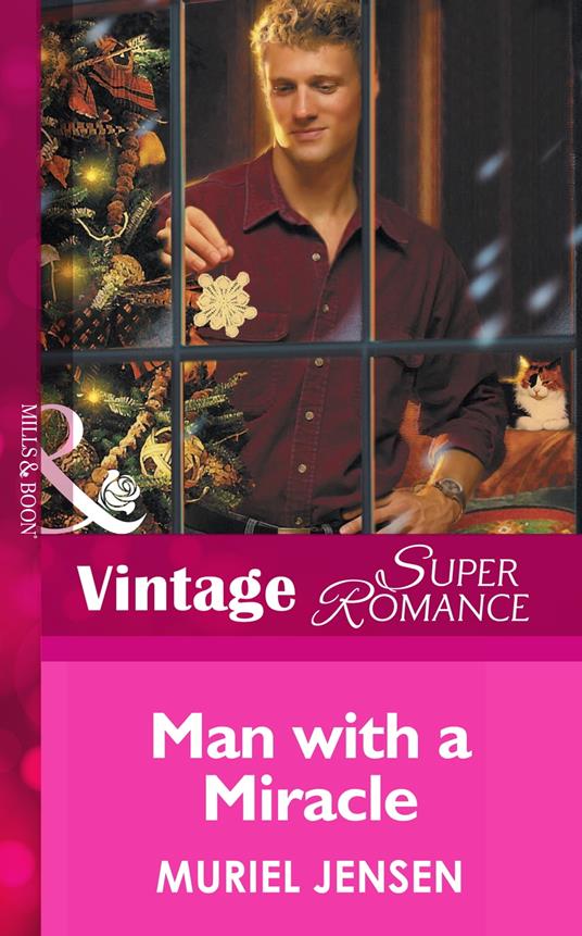 Man With A Miracle (Mills & Boon Vintage Superromance) (The Men of Maple Hill, Book 3)